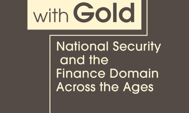 6+1 Questions about Waging War with Gold: National Security and the Finance Domain Across the Ages